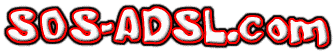 www.SOS-ADSL.com informations, assistance, forums, tlchargements, pilotes...